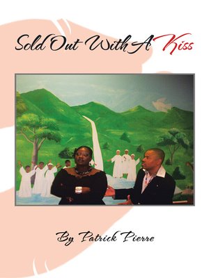 cover image of Sold Out With A Kiss